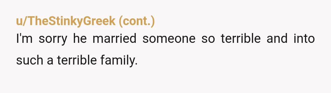 u/Milo_Nettle
Sounds like he's in for some fun years to come. NTA