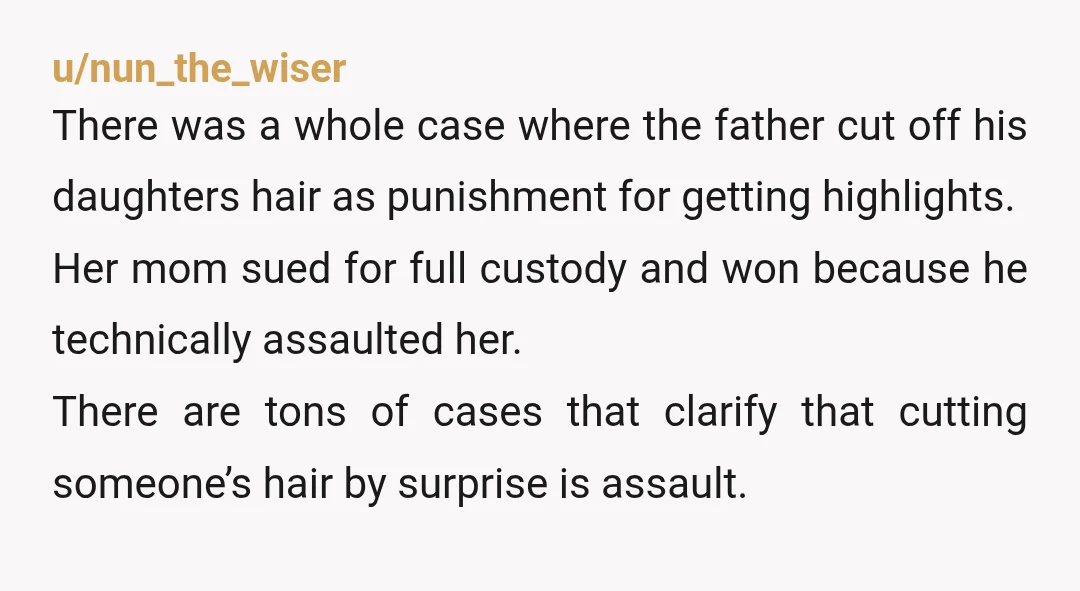 u/AhDoDeclare GAAAAAH! How LGBTQ+ friendly is it where you live? Because that is assault, and should be reported to the police. The problem is that if the courts aren't friendly...
