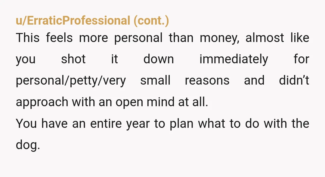 u/Annual-Budget-1756 The only reason that makes sense is that it's financially difficult. This is a valid discussion that needs to be had with your spouse as to whether it is...
