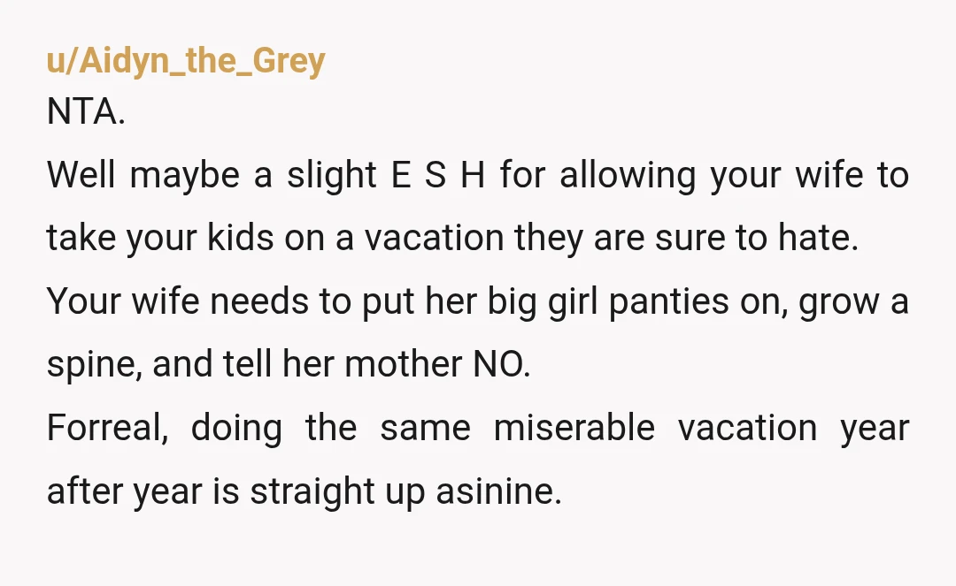 u/B3liall This is pretty simple. You and your wife agreed that you would not do these vacations again. Your wife went behind your back and committed herself and your kids...