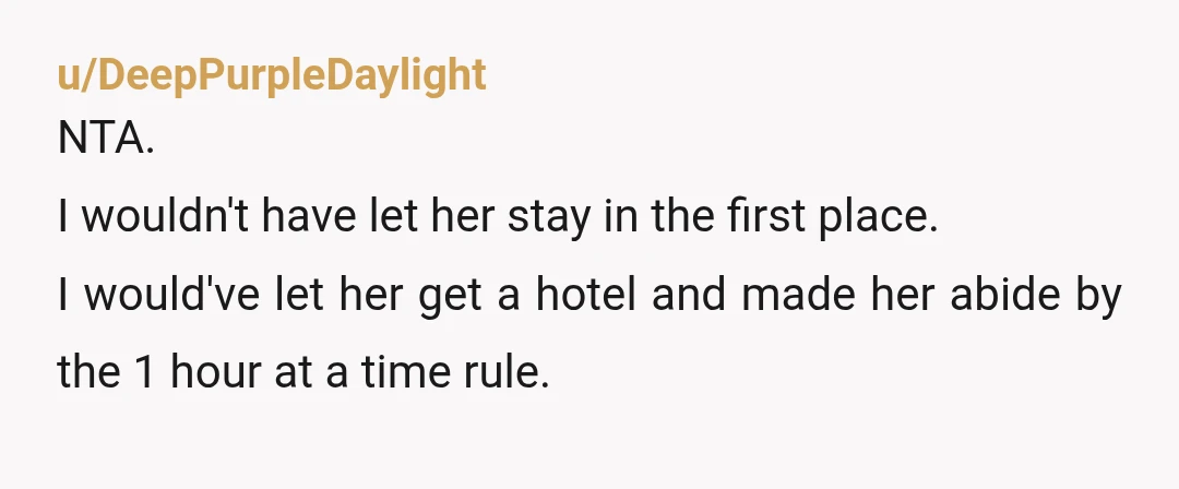 u/layyla4real When she showed up with her bags, why did you drive her to a hotel? She did have somewhere to stay. The world is full of Ubers and such,...