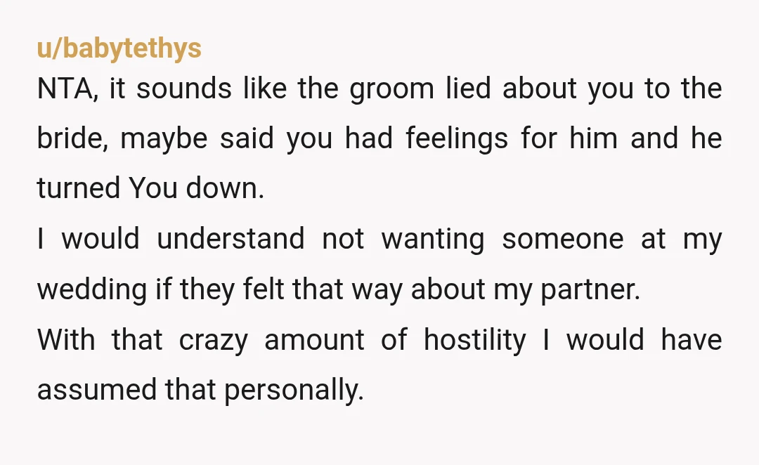 u/kagral NTA. Unless there are details that are missing, nothing other than a 4 year old confession of feelings happened, he moved on, and his bride is insecure and immature....
