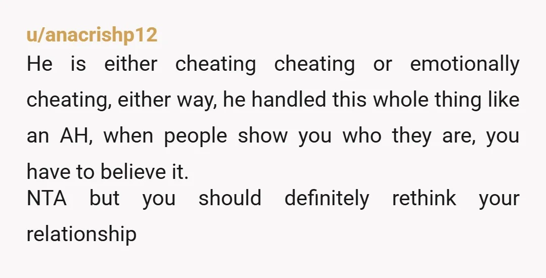 u/meticulousmayhem
No you’re NTA.
It sounds like he’s more invested in his relationship with her than with you.
I’d leave over this, it’s blatant disrespect.