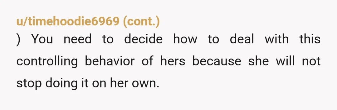 u/Maleficent_Degree532 NTA Her saying that friends don’t disrespect each other by refusing each others’ criticisms is nuts! Sure, your friends can offer criticism or opinions, but just because you don’t...