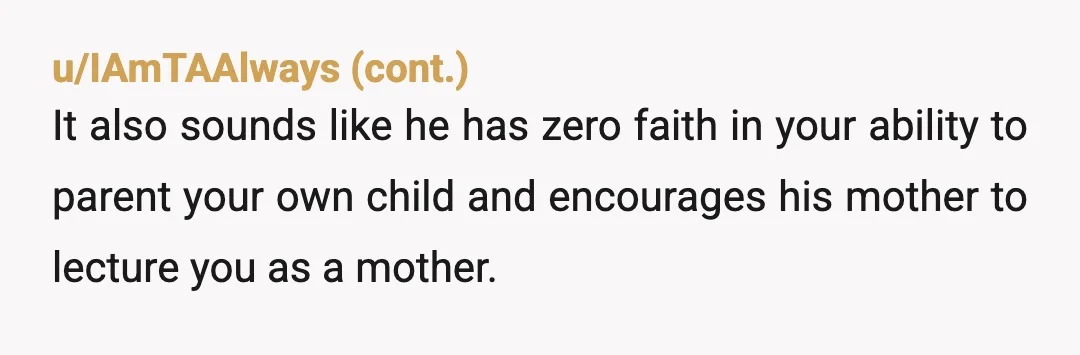 u/BulbasaurRanch “Okay, enjoy the vacation with your parents. Let me know when you’re ready to have a vacation with just our immediate family, as I’d love to have a strictly-our-family...