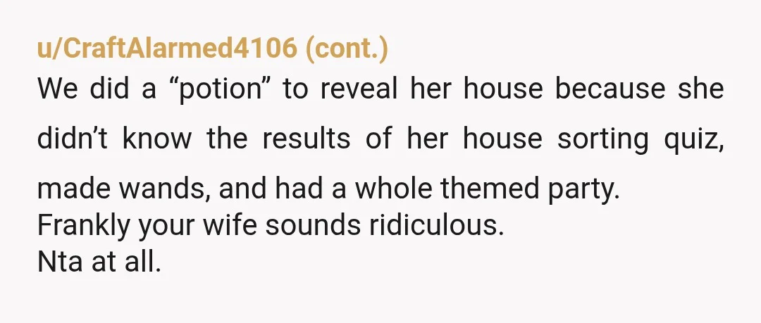 u/This_Grab_452 NTA Her mother on the other hand has failed as a parent. The kid is 11, not 5, she should know the difference between fiction and reality. I got...