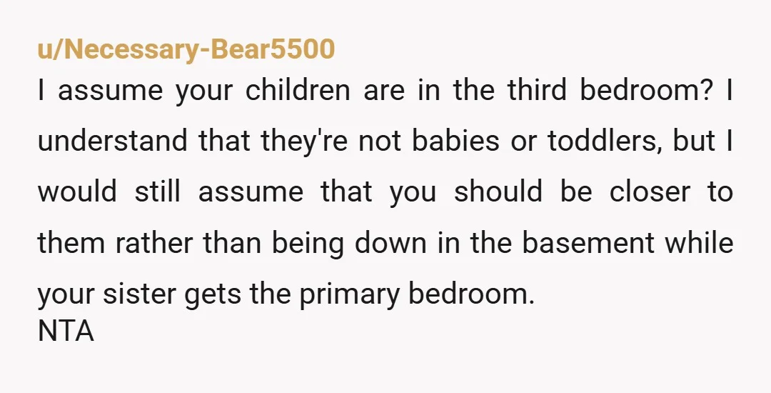u/Necessary-Bear5500 I assume your children are in the third bedroom? I understand that they're not babies or toddlers, but I would still assume that you should be closer to them...