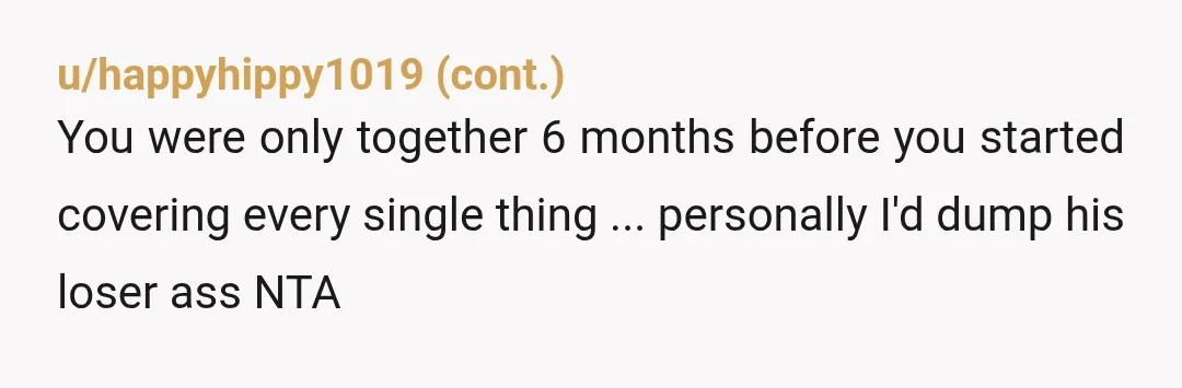 u/MarionberryOk2874 This wasn’t a ‘free’ month, you just pre-paid for it. His reasoning of ‘if you don’t have to pay then I shouldn’t have to either’ is ridiculous because you...