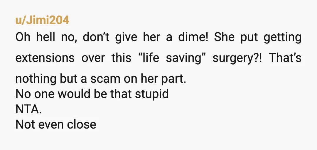 u/manhattanabe
NTA. Sounds like she’s playing you. Just tell her you used the money to pay your student loan.