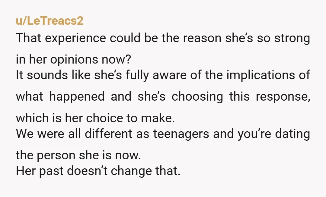 u/AriDaTina So.. you feel uncomfortable because she has strong opinions and morals now as a 23-year-old that she didn't previously have as a 16-year-old? You do realize that is 7...
