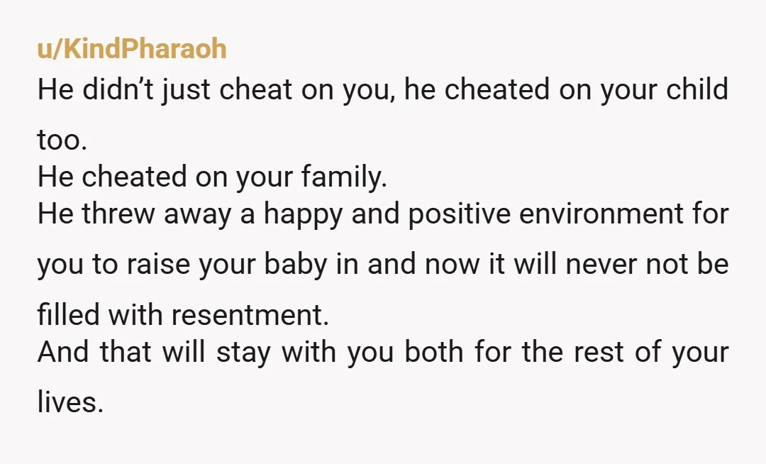 u/TKO1942 “A double minded man is unstable in all his ways”. He pushed to start a family, and when he got exactly want he wanted it “supposedly” stressed him out...