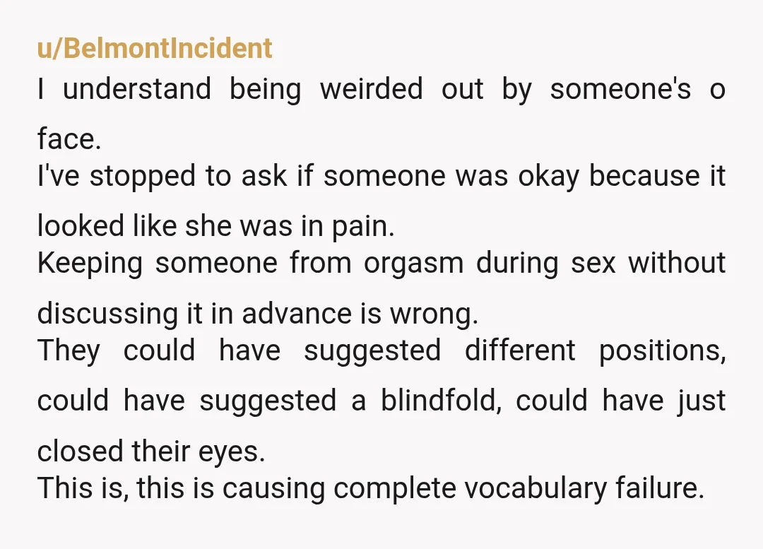 At first my partner got defensive and accused me of saying they’re bad in bed They are. They're supposed to love you, and care for you; part of the fulfillment...
