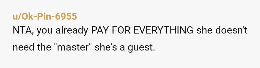 u/RutabagaWrong7500 As a parent, I’m taking the two rooms closest together. My sister is taking the basement. It’s not even about who paid atp. Your kids are young and yall...