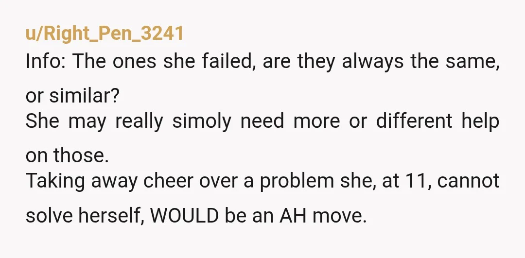 u/RiJuElMiLu You knew she was struggling and y'all just let an 11 year figure it out for herself? There weren't daily homework checks? She wasn't showing you every test when...