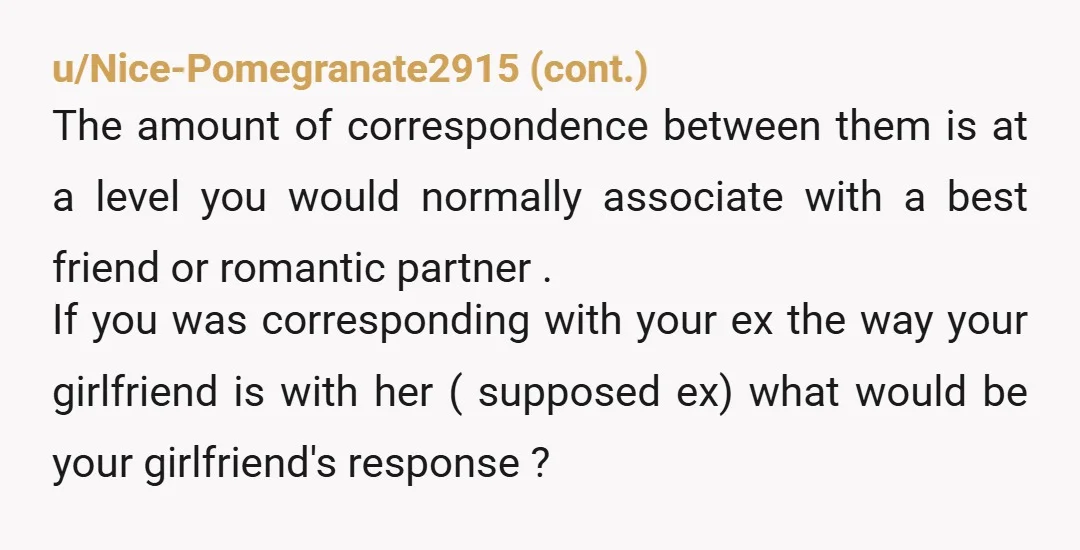 u/Samwry It is fine to be friendly with an ex. But, once you enter a new relationship, you need to pull back. The new relationship needs to be your priority....