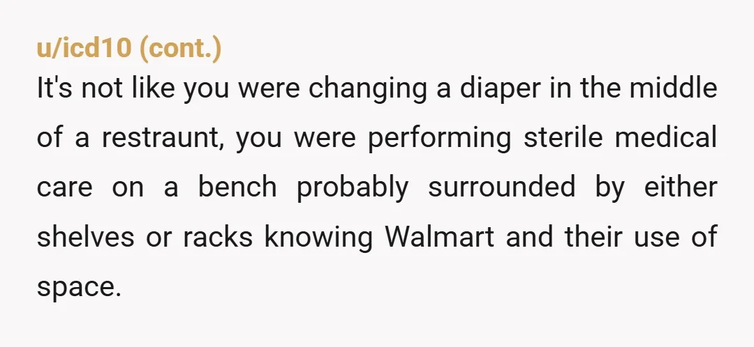 u/gardengirl99
This would've been the one time when it would be perfectly reasonable to tell the woman she should feed her baby in the bathroom.