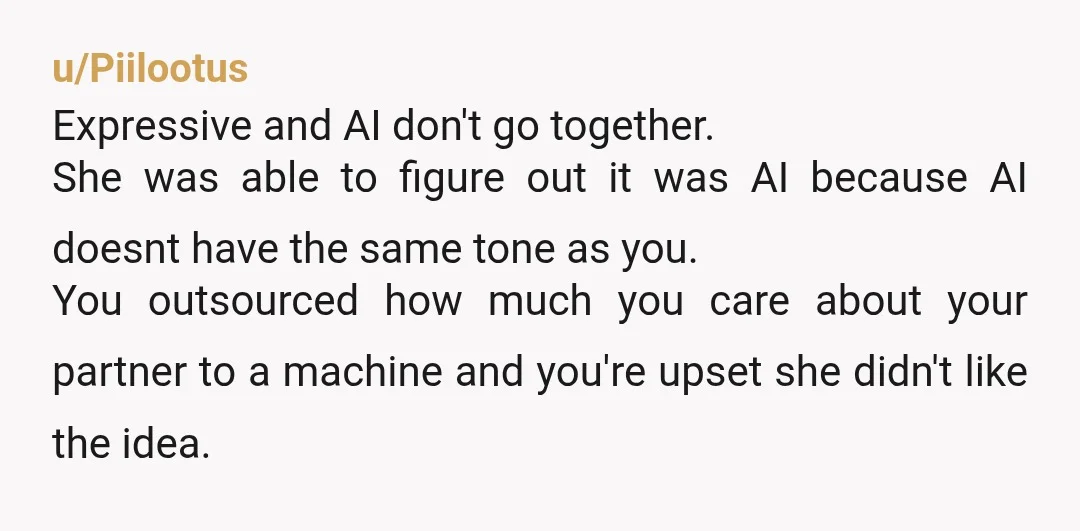 u/SlowTheRain What even was the point of writing vows in you were just going to use the plagarism machine to predict what a groom would likely say to a bride?...