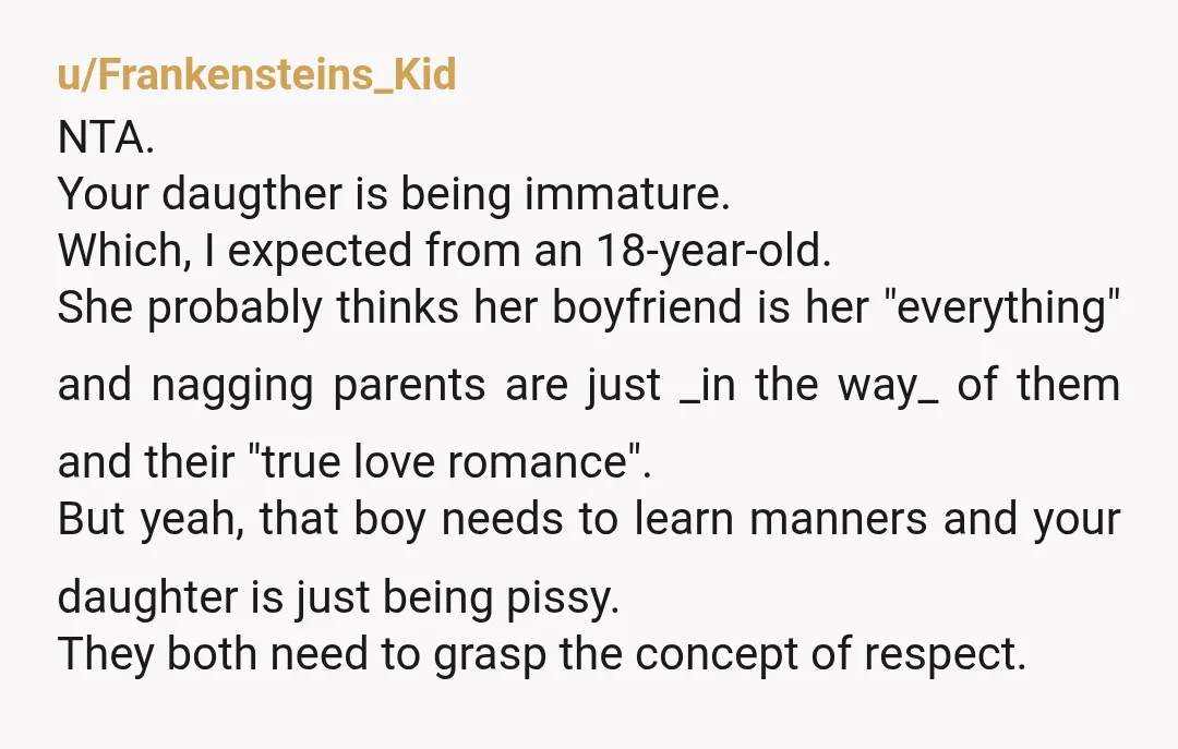 u/Adventurous_Tree3386 NTA This is a perfect learning opportunity for you to teach your daughter about male entitlement when it comes to food. This needs to be shut down immediately. He...