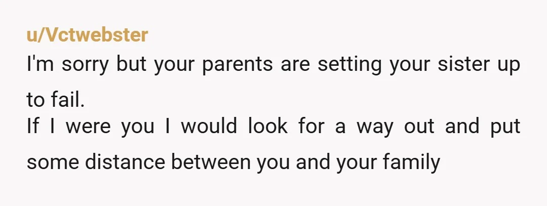 u/Cute_Hawk_3057 NTA. Your sister should have to face the consequences. Being on the spectrum isn't a reason to let her do whatever. She'll never learn to regulate herself if they...