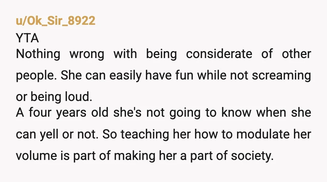 u/Whitehouses_ YTA. I think the world would be FAR nicer and more pleasant place if people routinely considered others and not just themselves and their loved ones. And to be...