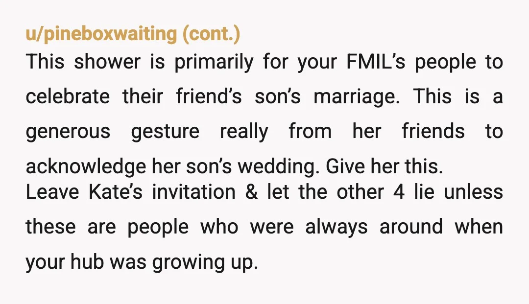 u/Educational_Gift_925 I’m surprised you agreed to a bridal shower 3 hours away from the people who know and love you and should be in attendance: your friends and family. Agree,...