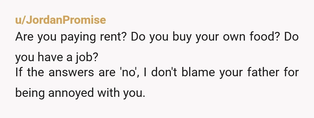 u/CheerUpCharliy
Like I tell my kids--when you pay the bills you can make the rules.  YTA