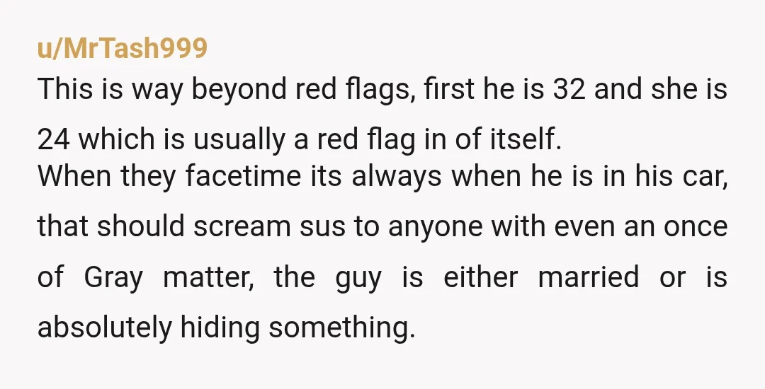 u/Visual-Lobster6625 To play the Devil's Advocate . . . I did almost exactly this when I was 27. I'd met him on a penpal website - I needed people to...