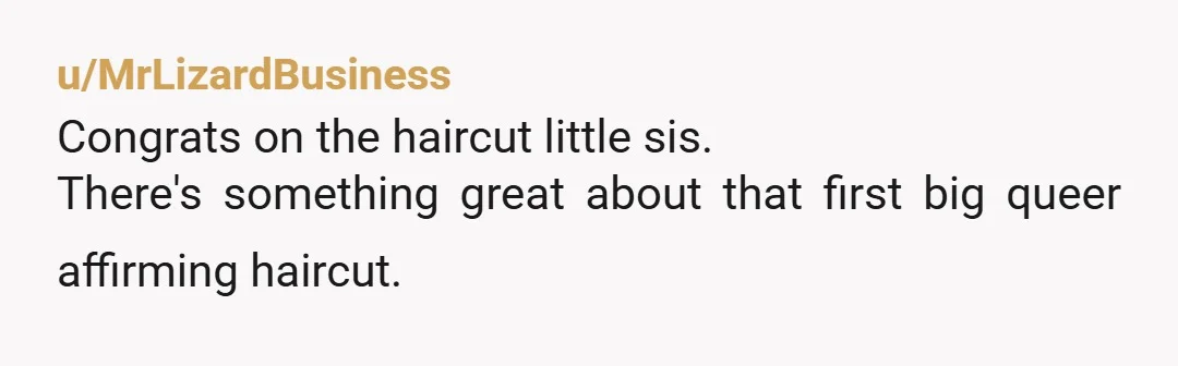 u/madam_amazing NTA. Funny coincidence, my sister did the exact same thing years ago, same age as you I think. She didn't tell anyone, not even me, just went out with...