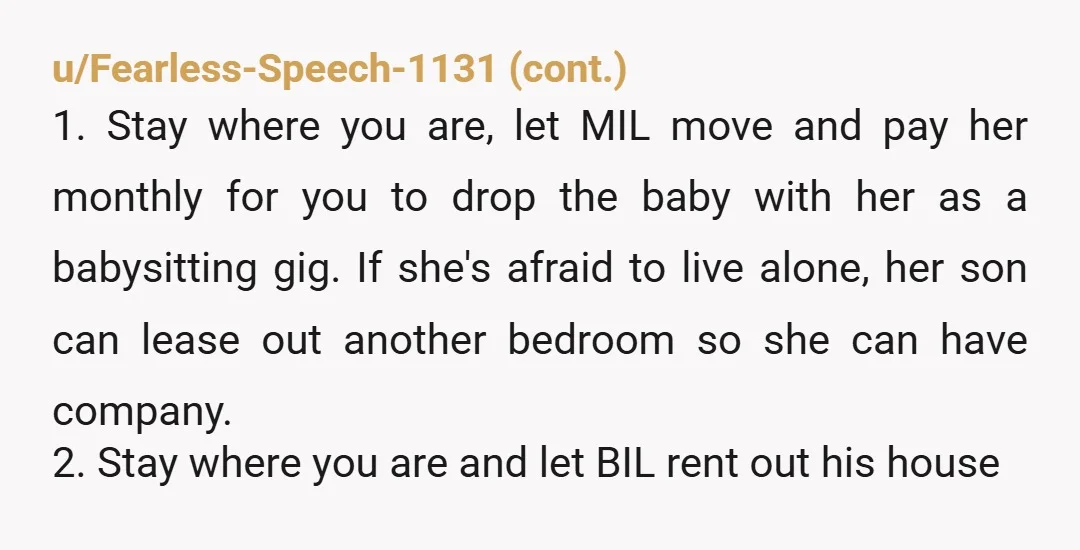 u/MaryVonDerInsel
NTA - I understand the dilemma. But I think it would be best to get your own home…
