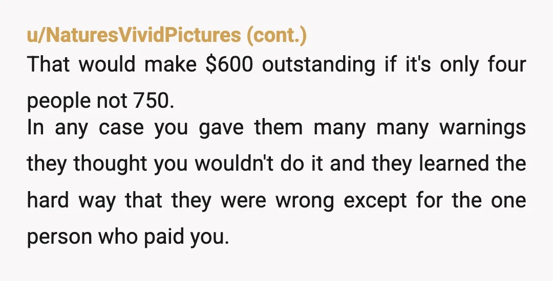 u/z-eldapin
Comical how the begging broke friend wanting a free concert calls you a tight greedy b****.
Sometimes the trash takes itself out
