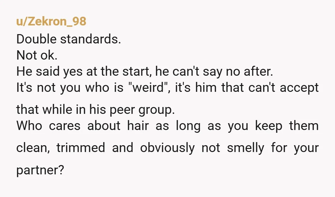 u/NakedAndBehindYou
Get a beard trimmer and trim your pubic hair at the shortest setting.
It will be pretty short and won't result in any in-grown hairs.