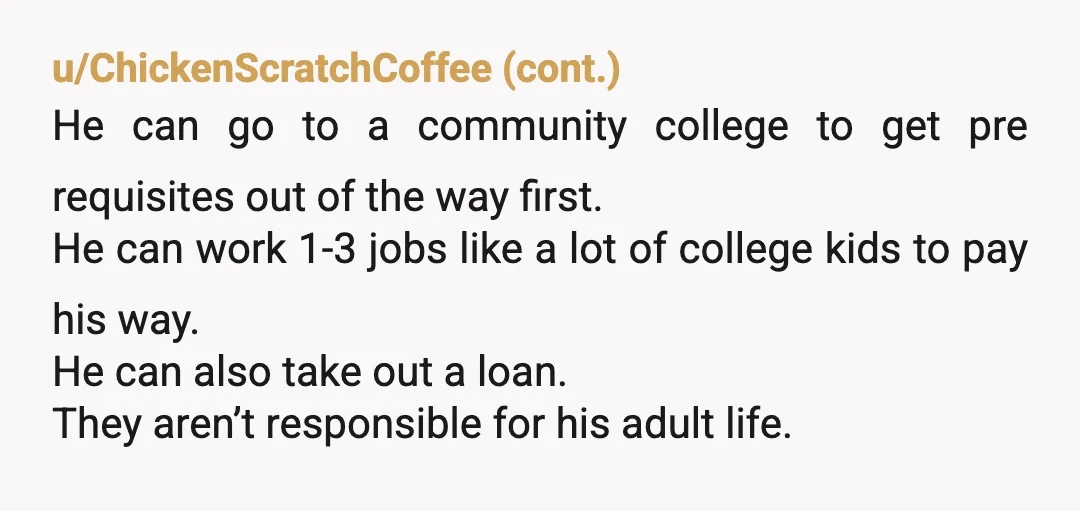 u/MizWhatsit
Yep, refuse college money to son because he's pissed with his ex-wife.  That'll show everybody.