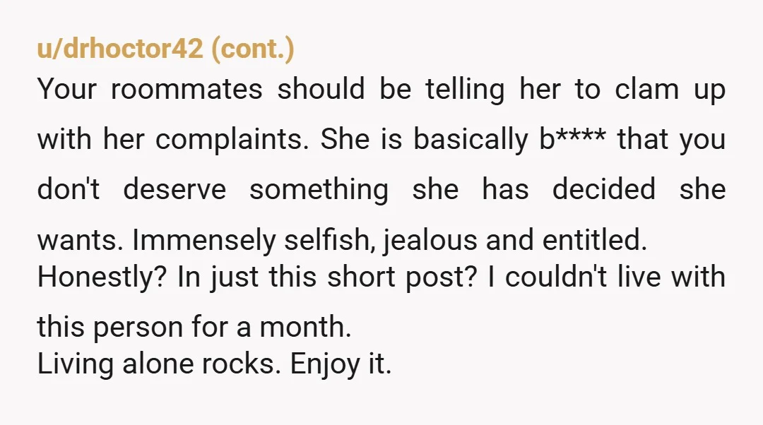 u/esgamex NTA except you are really ready to live on your own and should have just said that without involving her mother. If she still presented a list of demands,...