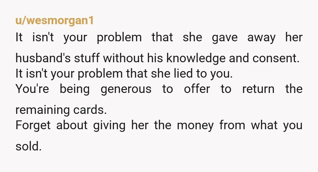 u/Dame_Niafer Oh my, this sounds like Angry Spouse Gave Away The Heirloom Collection On Purpose. This is the kind of thing that drives a kid to break all ties with...