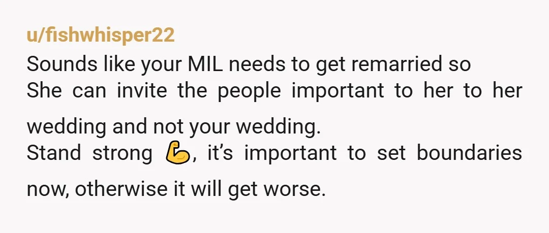 u/TheWorldTurnsAround You should only allow MIL to invite her people if your folks can also do the same.  But honestly, do you really want people you don't even know what...