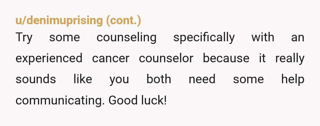 u/NearKilroy ESH. If your wife had the BRCA 1 & 2 genetic issues her chances of getting breast cancer were upwards of 95%. Many doctors recommend double mastectomies to prevent...