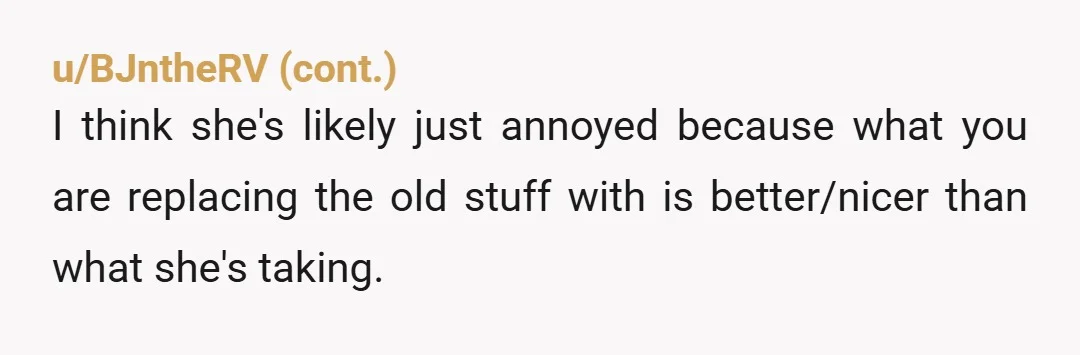 u/dinodoodad
NTA wait, the apartment was furnished when you moved in? The landlord will expect that furniture to still be there when you move out.