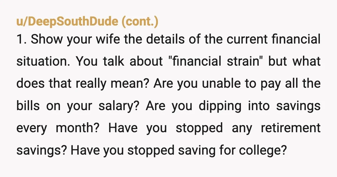 u/hantchoutine There's a lot of reasons she might not want to look for work. Even with a Masters degree, it's hard to find a job after taking so much time...