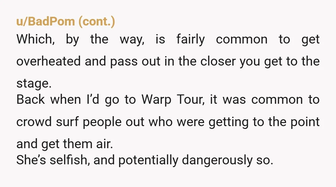 u/just4thesea I don't think you're overreacting at all. If my fiance passed out in the middle of a concert going home wouldn't be a choice. Going to the urgent care/ER...