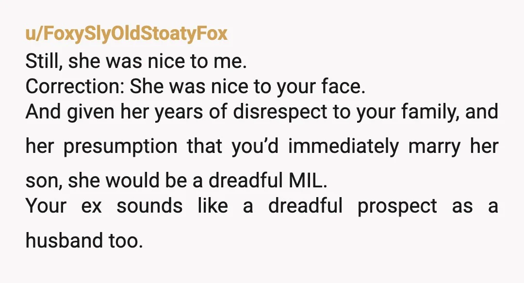 u/raerae6672 NTA The biggest red flag is that she only mentioned how she knew that you were good at housework. Your Mother feels some guilt because she knows that you...