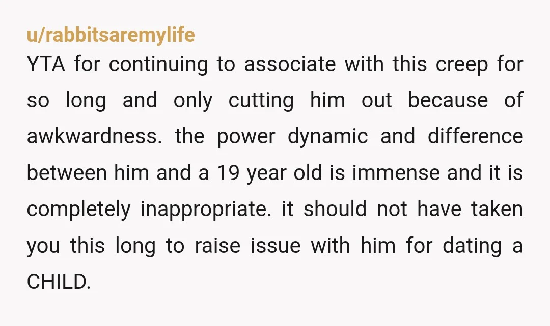 u/Standard_Slice_5177 When I was 19f I was getting groomed by a 35 year old man at my job and I realized how innocent and naive I was to everything. I...