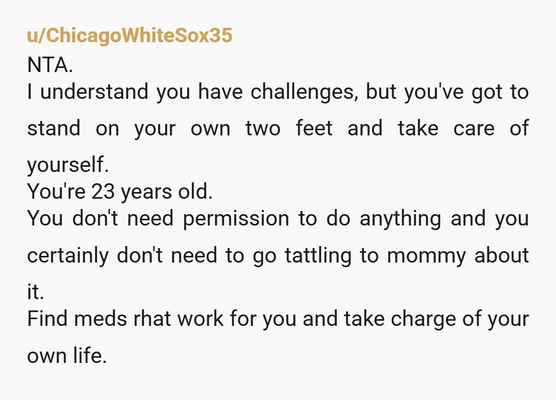 u/Global-Fact7752 OMG grow TF up...you are 23 years old and should be living on your own..taking care of your Aunt for a week is the least you can do for...