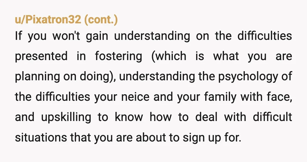 u/Confident-Book6225 INFO: how involved are you in raising your daughter? Not just the fun stuff but the day to day unglamorous stuff? Will taking in your nice essentially double your...