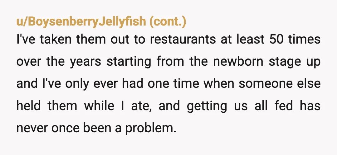 u/theagonyaunt INFO: Your other post mentions your baby being 10 months old, could you not have gotten a high chair to put them in while you ate? I get it's...