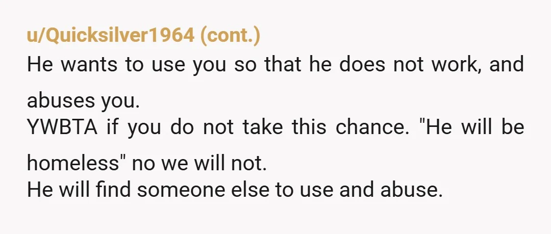 u/Haunting-Spite-3333 Oh girl. You are so young. Don’t lose yourself to this man. Leave. Go home. Your parents love you and know what is best for you Run away and...