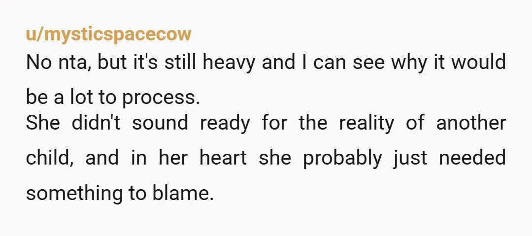 u/TinyElvis66
NTA.
You are never the AH giving someone a reality check.
The abortion was her own solution, not yours.