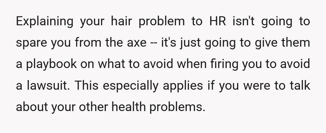 u/viva-c Hi there, from one balding girl to another! Gosh, my heart broke for you when I read this. I work from home now, but I was working in an...