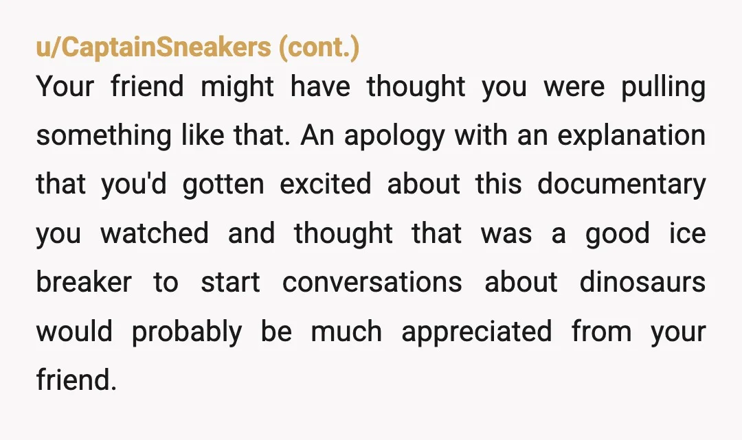 u/NationalBase3449 NTA, but do explain that you are asking everyone. Like if you sent a group email, point out that they were not the only one you asked and share...