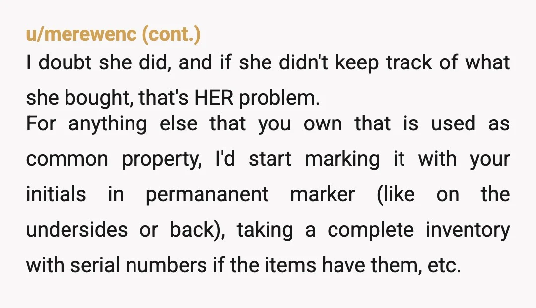 u/leapbitch You've gotten a lot of advice but here's my two cents. One, she will steal. You've heard that. Two, this is a battle of will. She may not truly...