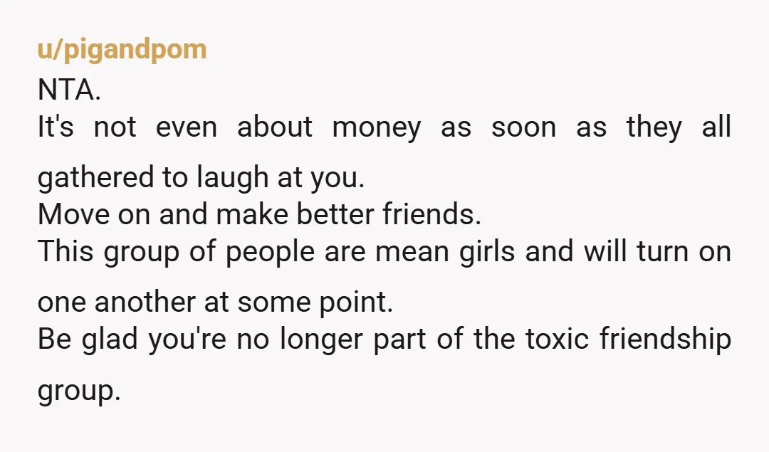 u/Trailsya I think you did right letting them keep the money. It takes away any of the indignation they could drum up and leaves them with nothing in that regard....